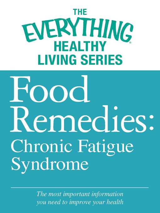 Title details for Food Remedies--Chronic Fatigue Syndrome by Adams Media - Available
